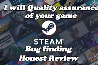 play test,bug report or review your game on steam