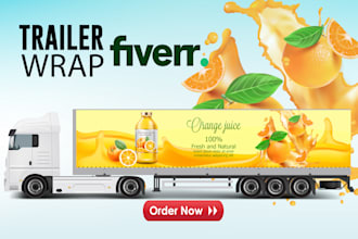 create professional box trailer , trailer wrap, food truck wrap, van wrap design