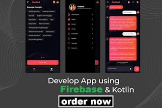 develop android app in android studio using firebase and kotlin