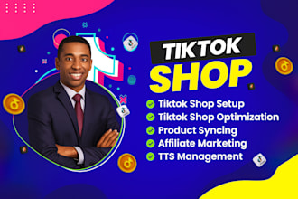 setup tiktok shop, tiktok shop affiliate marketing  and tiktok shop ads