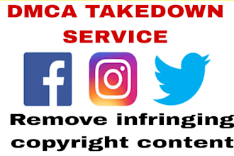 takedown copyright content from facebook, instagram, twitter under dmca