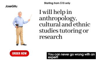 help in anthropology, cultural and ethnic studies tutoring or research