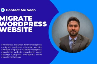 migrate wordpress site, backup  transfer within a few hours
