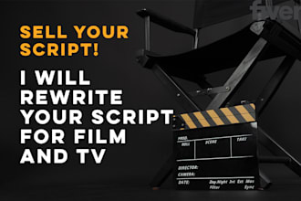 rewrite your screenplay for film or TV