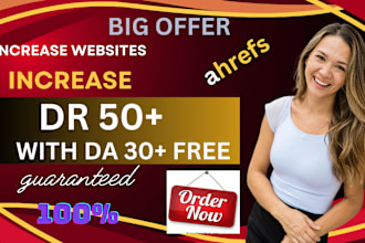 increase ahrefs domain rating 50 plus, increase dr 50 plus