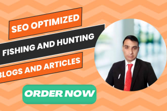 write an article or blog post on hunting fishing or outdoor camping