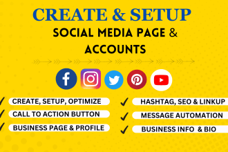 create and setup all social media accounts for your business