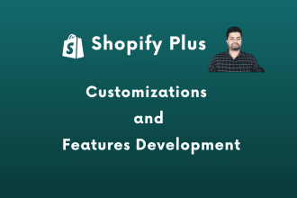 do ongoing shopify plus customizations, checkout enhancements, and bug fixes