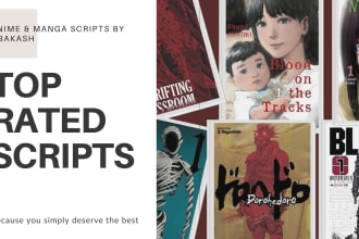 write anime, manga, and movie scripts for youtube or blog articles