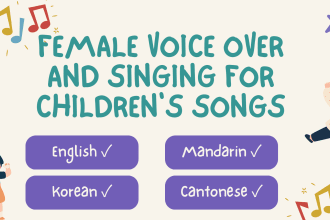 sing children songs or nursery rhymes in english, mandarin,cantonese