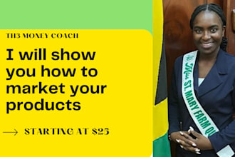 show you how to market your products