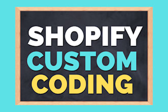 do shopify custom coding, shopify liquid, custom shopify design, liquid sections