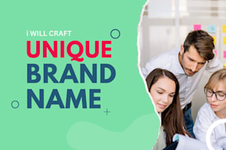 create unique brand name for your business, company, product and logo design