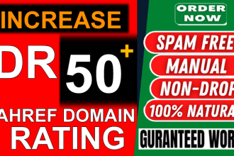 increase domain rating dr 50 plus ahref fast