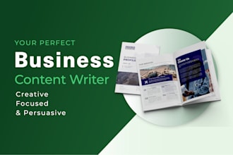 be your perfect business content writer