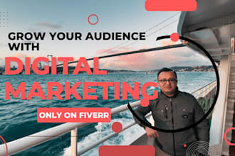 grow your audience with digital marketing