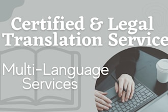 provide certified and legal translation service