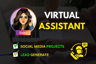 be your virtual assistant for personal and business projects