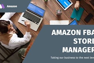be your amazon store manager or virtual assistant VA