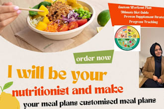 be your nutritionist and make your meal plans