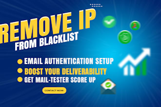 submit request to delist IP from the blacklist and setup email authentication
