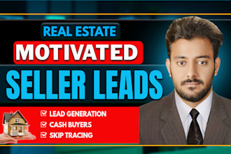 prepare real estate motivated seller leads and cash buyers list with skip trace