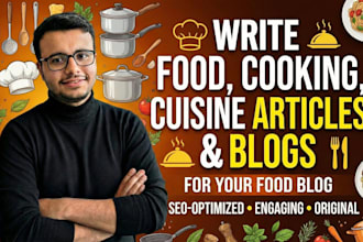write food, cooking, and cuisine articles and blogs