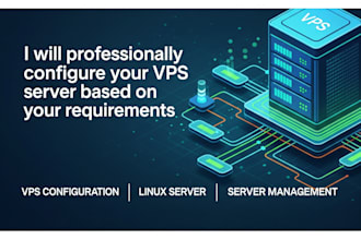 professionally configure your vps server based on your requirements
