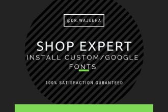 install google and  custom fonts on shopify website
