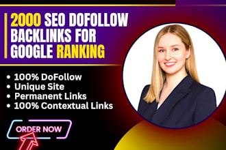 create 2000 high quality contextual dofollow seo backlinks