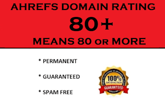 make your domain rating increase to 80 or more