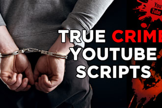 research and write a true crime script or article