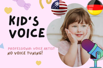 record a kid voice or character voice in english or german