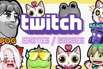 create awesome twitch emotes or badges for you