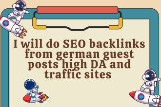do SEO backlinks from german guest posts high da and traffic sites