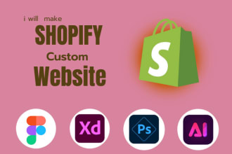 make shopify website from figma, sketch, xd, ai, PSD design