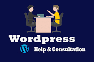 be your wordpress expert and provide wordpress consultation
