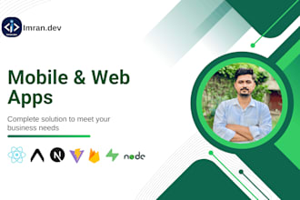 develop android , ios and web apps