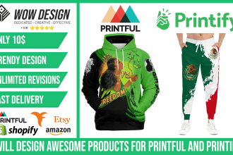 design awesome products for printful and printify