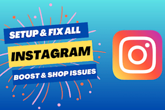 set up and fix all issues of instagram ad account, advertising,boost errors