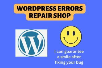 fix any type of wordpress errors or bugs and issues