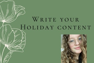 write spectacular holiday content