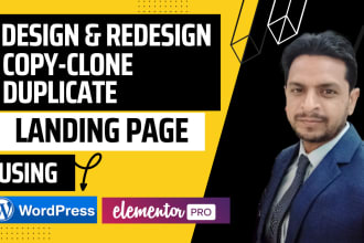 redesign, copy clone, duplicate wordpress landing page using elementor pro