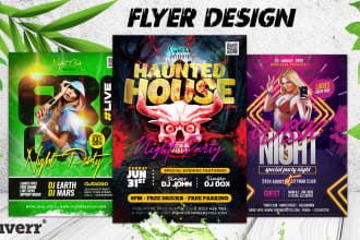 design eye catching event flyers, club, sports, and dj flyer