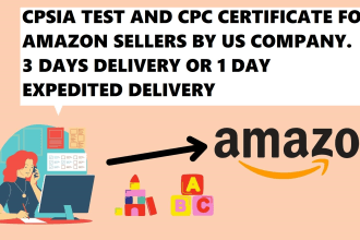 perform real cpsia test and create CPC certificate for amazon