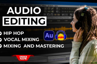 do mixing and mastering, engineer, hip hop and vocal mixing in audacity