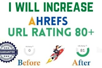 increase url rating ahrefs ur to 80 plus fast