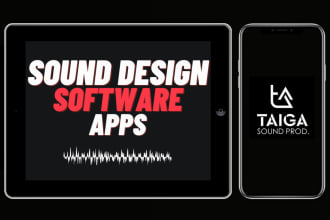 do sound design and effects, sfx for apps, software, and programs