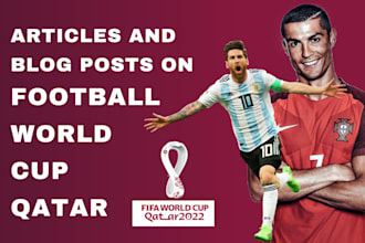 write fifa world cup and football articles