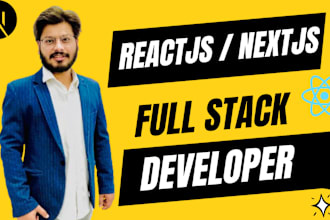be your expert react js, next js or a full stack developer